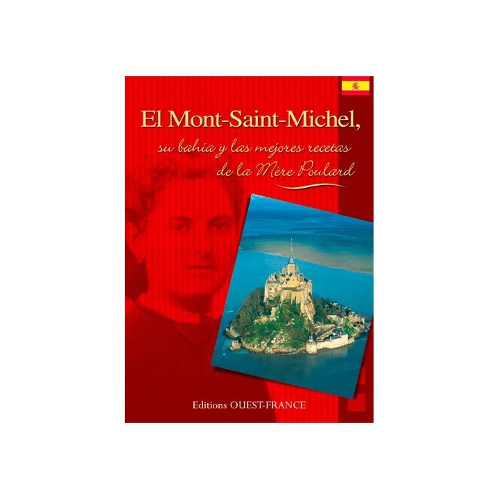 El Mont-saint-michel, Su Bahia Y Las Mejores Recetas De La Mère Poulard